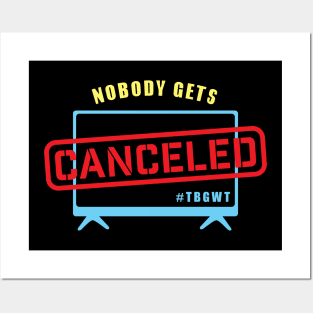 Nobody Gets Canceled Posters and Art